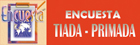 ENCUESTA TIADA-PRIMADA
